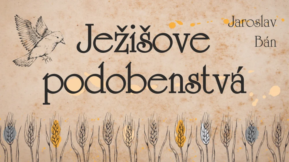 Ježišove podobenstvá - kázne