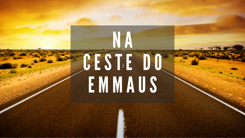 Na ceste do Emaus
